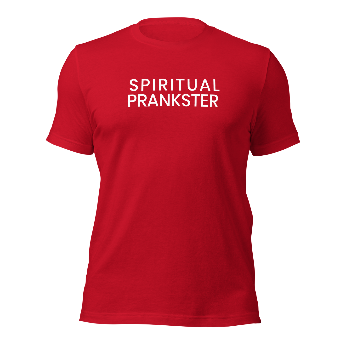 Spiritual Prankster Centered AF T-shirt